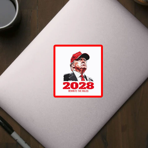 Donald Trump MAGA 2028 rewrite the rules Sticker