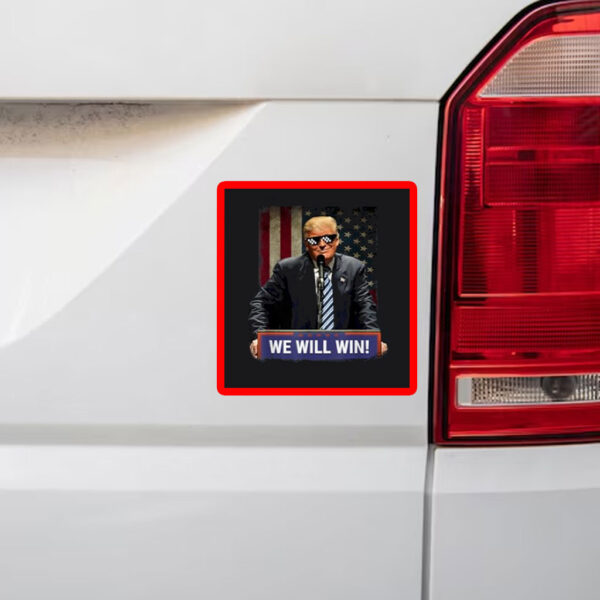 Donald Trump We Will Win 2028 Sticker