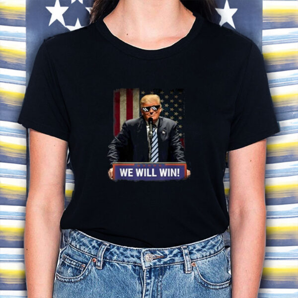 Donald Trump We Will Win 2028 T-Shirt