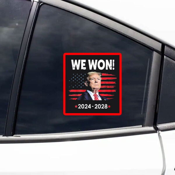 Donald Trump We Won 2024-2028 Vintage Sticker