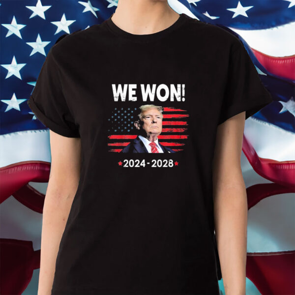 Donald Trump We Won 2024-2028 Vintage t-shirt