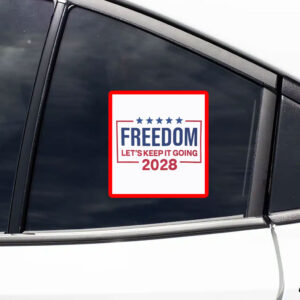 Trump 2028 - Freedom First America Always Funny Patriotic Sticker