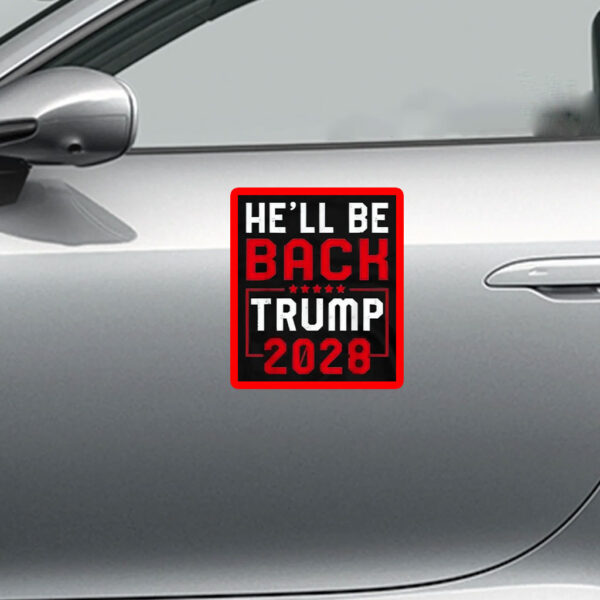 Trump 2028 He Will be Back Sticker