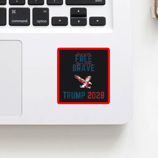 Trump 2028 Land of the Free Home of the Brave Eagle Sticker