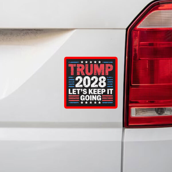 Trump 2028 Let’s Keep It going Retro Sticker