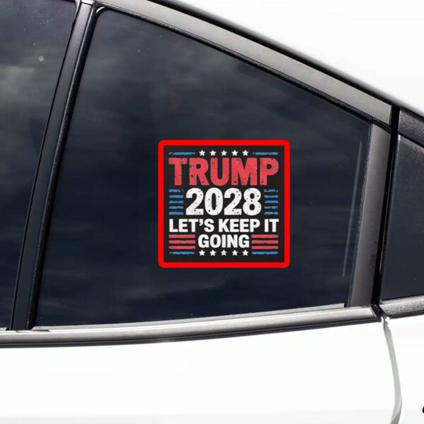 Trump 2028 Let’s Keep It going Retro Sticker