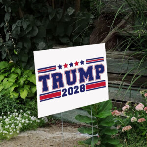 Trump 2028 Sign, Trump Yard Sign