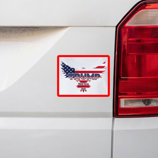 Trump 2028 Third Term Sticker