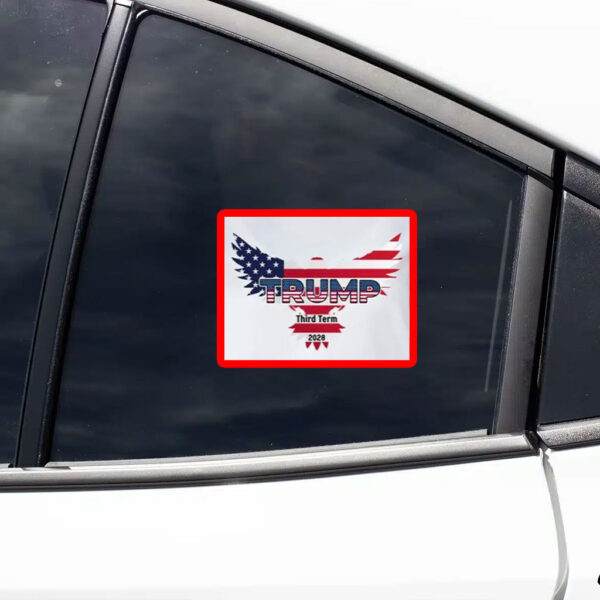 Trump 2028 Third Term Sticker