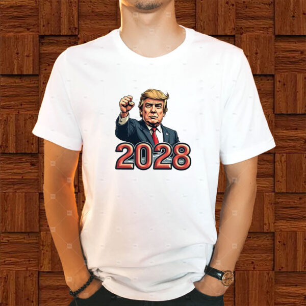 Trump 2028, Trump For President 2028 Patriotic Shirt