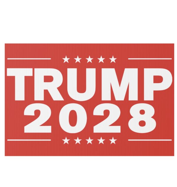 Trump 2028 Yard Sign