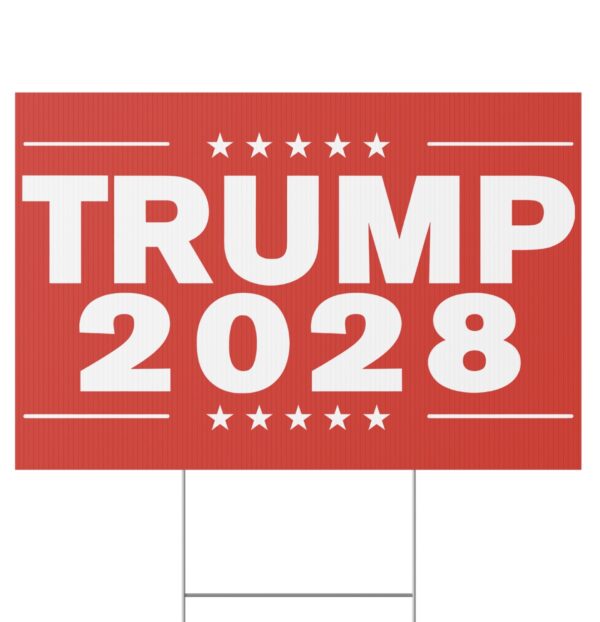Trump 2028 Yard Sign