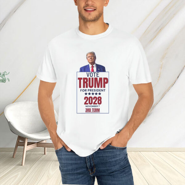 Vote Trump For President 2028 Shirt