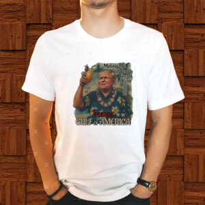 America Making The Gulf Coast Great Again Trump Shirt
