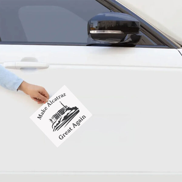 Funny Political gift, Make Alcatraz Great Again Sticker