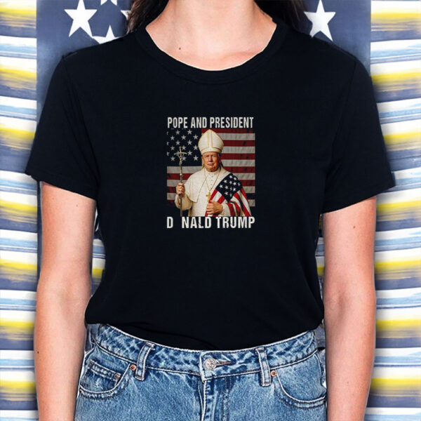 Funny Pope and President Donald Trump American flag shirt