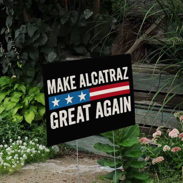 Funny SF Rock ALCATRAZ Yard Sign