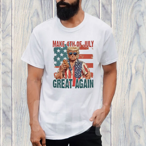 Happy 4th of july, Make 4th Of July Great Again Shirt
