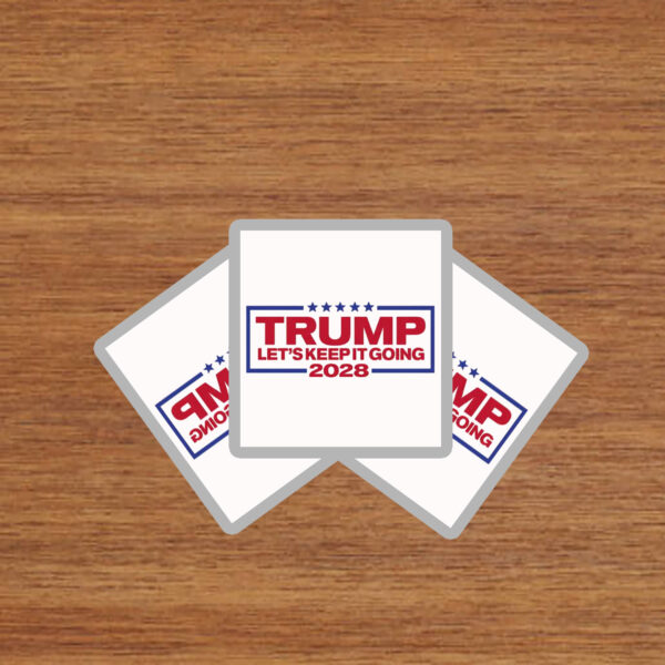 Let's Keep It Going, Trump 2028 Sticker