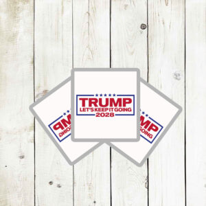 Let's Keep It Going, Trump 2028 Sticker