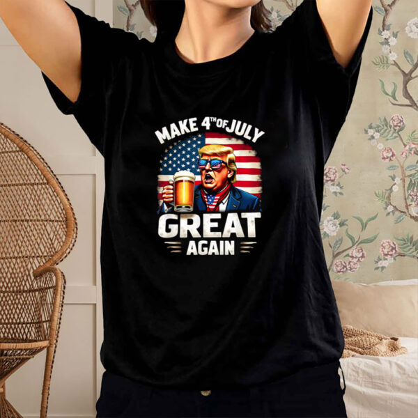 Make 4th Of July Great Again Trump Beer Drinking T-shirt