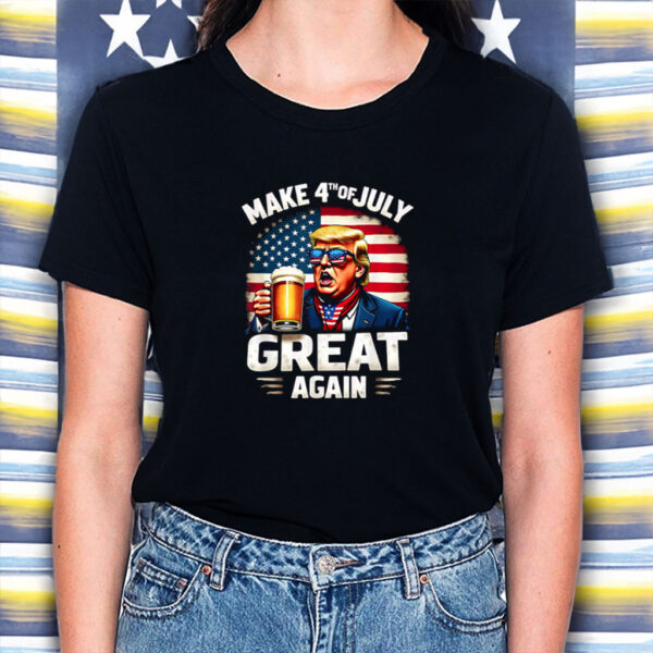 Make 4th Of July Great Again Trump Beer Drinking T-shirt