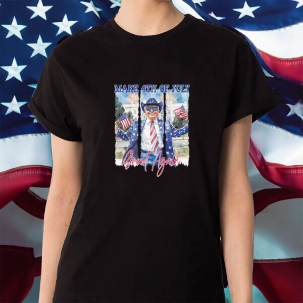 Make 4th of July Great Again, Trump Shirt