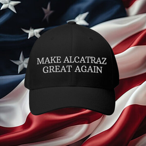 Make Alcatraz Great Again Embroidered Alcatraz Reopen Cap