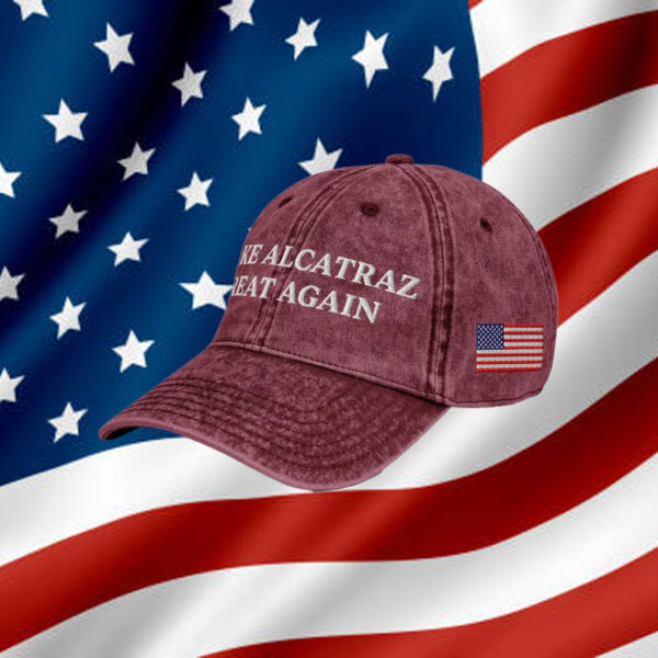 Make Alcatraz Great Again Hat, Donald Trump Hat