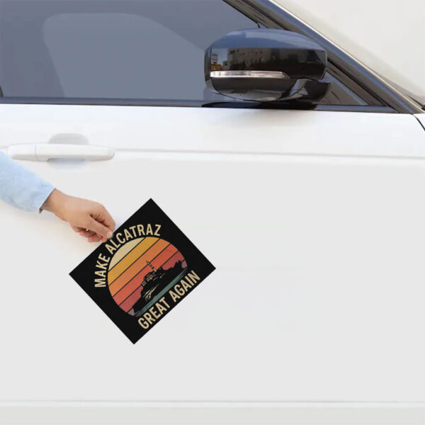 Make Alcatraz Great Again, MAGA Sticker