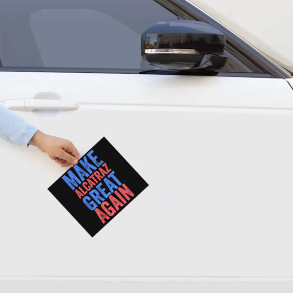 Make Alcatraz Great Again Sticker Political Funny, Novelty Sticker