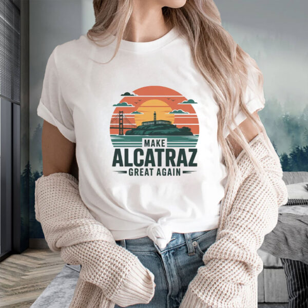 Make Alcatraz Great Again, Trump Funny Classic T-shirt