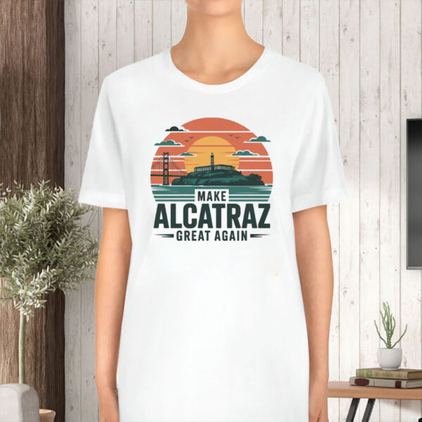 Make Alcatraz Great Again, Trump Funny Classic T-shirt