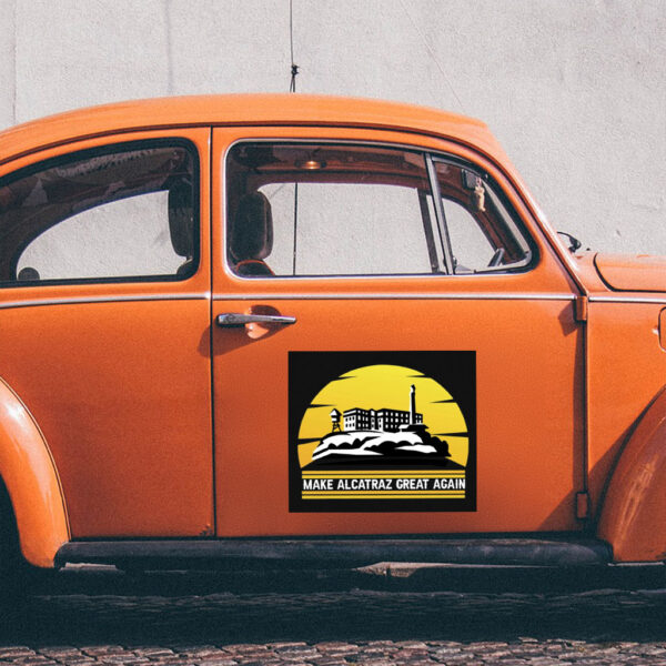Make Alcatraz Great Again Trump Sticker, Trump Alacatraz Sticker
