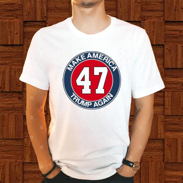 Make America Trump Again Shirt