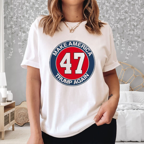 Make America Trump Again Shirt