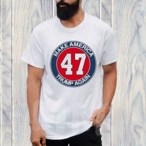 Make America Trump Again Shirt