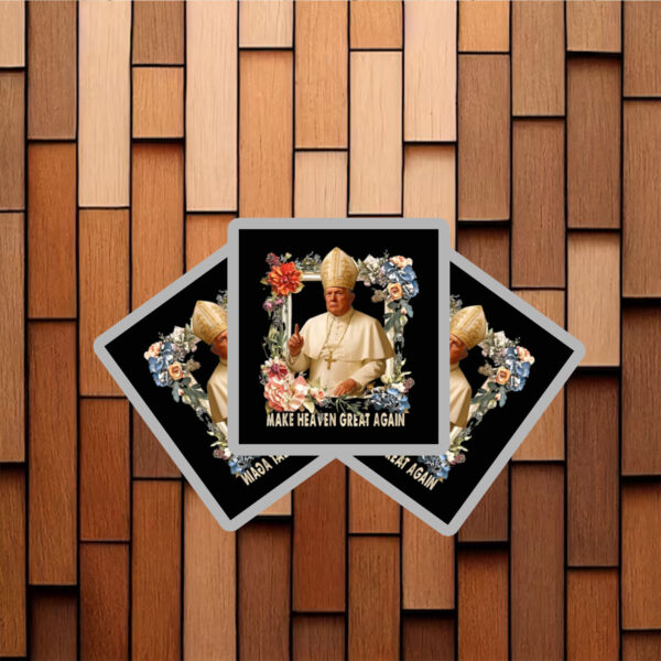 Make Heaven Great Again Donald Trump Sticker