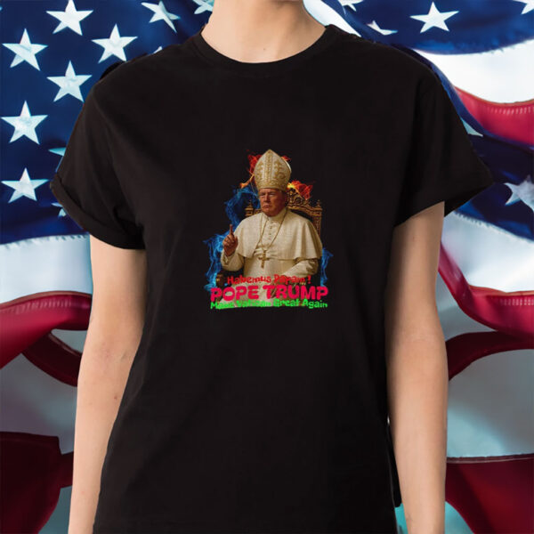 Pope Trump Make Vatican Great Again Habemus Papam Shirt