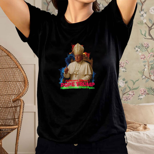 Pope Trump Make Vatican Great Again Habemus Papam Shirt