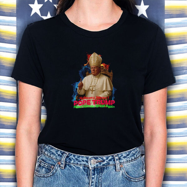 Pope Trump Make Vatican Great Again Habemus Papam Shirt