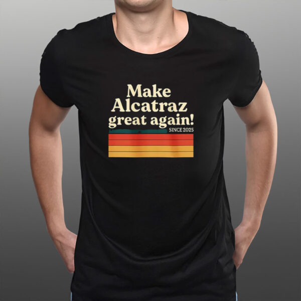 Retro Make Alcatraz Great Again T-Shirt