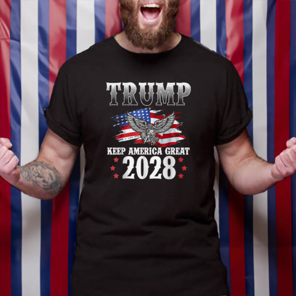 Trump 2028, Keep America Great American Flag Trump 2028 Shirt