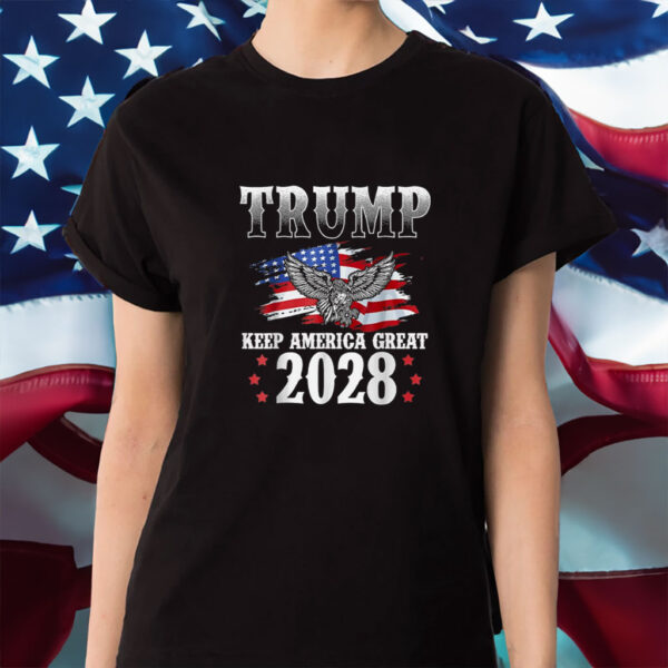 Trump 2028, Keep America Great American Flag Trump 2028 Shirt