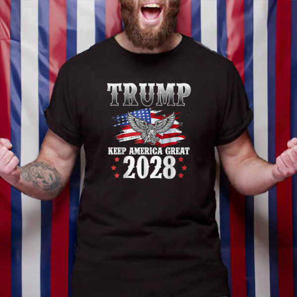 Trump 2028 Keep America Great American Flag Trump 2028 T-Shirt
