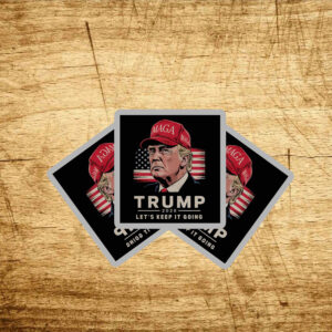 Trump 2028 Let's Keep It Going Bold Patriotic Sticker