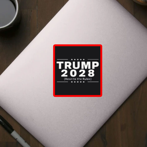 Trump 2028 Rewrite The Rules, Trump Sticker