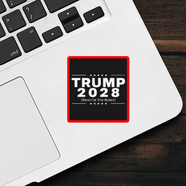 Trump 2028 Rewrite The Rules, Trump Sticker