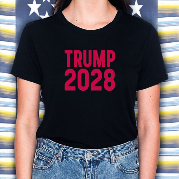 Trump 2028 Won Donald Trump Conservative MAGA Shirt