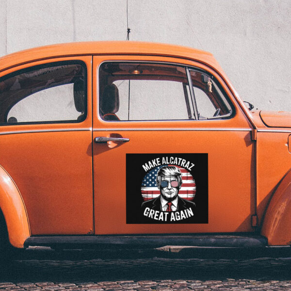 Trump Make Alcatraz Great Again Sticker
